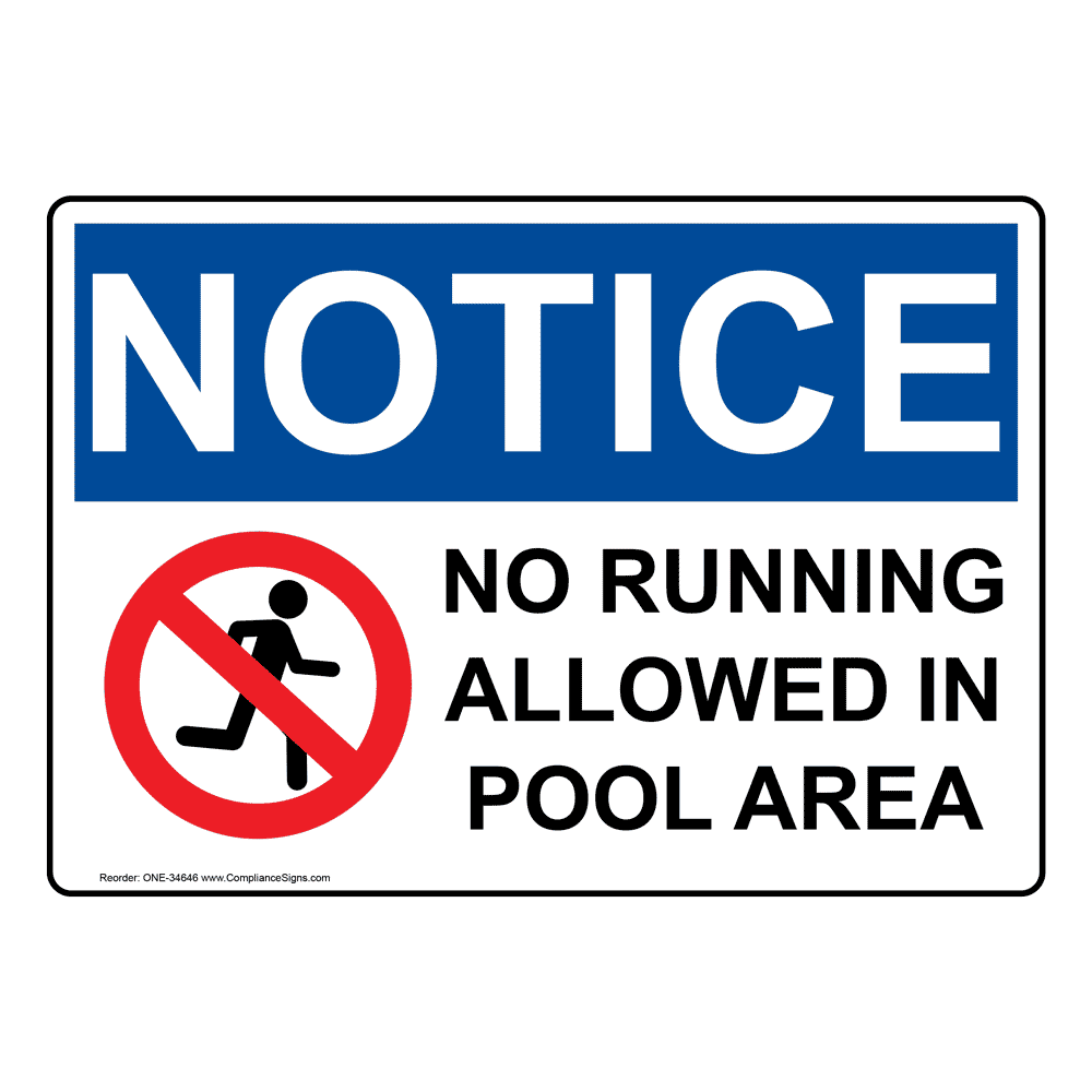 Notice Sign - No Running Allowed In Pool Area - OSHA
