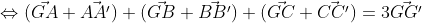 \Leftrightarrow (\vec{GA}+\vec{AA'}) + (\vec{GB}+\vec{BB'}) + (\vec{GC}+\vec{CC'}) = 3\vec{GG'}