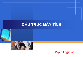 Mạch logic số - Tổ chức và Cấu trúc Máy tính II | Trường Đại học CNTT Thành Phố Hồ Chí Minh