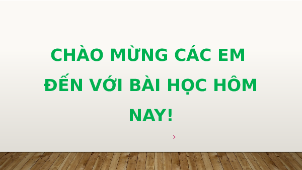 Giáo án điện tử Toán 7 Bài 1 Cánh diều: Tổng các góc của một tam giác