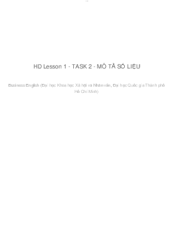 HD Lesson 1 - TASK 2 - MÔ TẢ SỐ LIỆU | Business english | Đại học Khoa học Xã hội và Nhân văn, Đại học Quốc gia Thành phố HCM