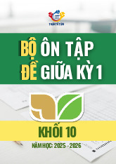 Bộ đề ôn tập giữa học kỳ 1 môn Toán 10 KNTTVCS năm học 2025 – 2026