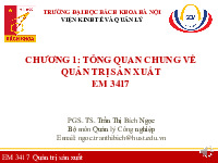 Bài giảng Chương 1: Tổng quan chung về quản trị sản xuất môn Quản lí sản xuất | Đại học Bách Khoa Hà Nội