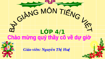 Giáo án điện tử Tiếng Việt 4 Tập Đọc Chân trời sáng tạo: Người thiếu niên anh hùng