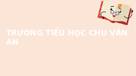 Giáo án điện tử Tiếng Việt 4 Luyện từ và câu Chân trời sáng tạo: Tính từ