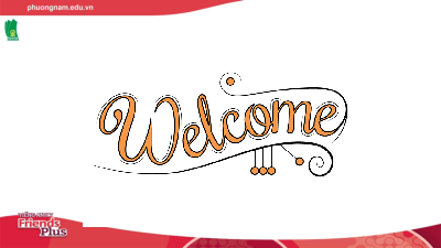 Bài giảng điện tử môn Tiếng Anh 7 Unit 1: My Time Lesson 8 - CLIL | Friends Plus