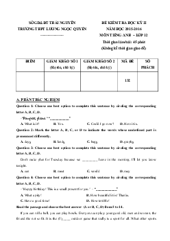 Đề thi học kỳ 2 môn Tiếng Anh lớp 12 trường THPT Lương Ngọc Quyến, Thái Nguyên năm học 2015 - 2016