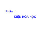 Chương I: Sự dẫn điện của dung dịch chất điện ly | Bài giảng môn Hóa lý | Đại học Bách khoa hà nội