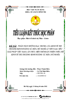 Phân tích những đặc trưng của kinh tế thị trường định hướng xã hội chủ nghĩa Việt Nam | Tiểu luận môn Kinh tế chính trị
