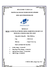 Tiểu luận Lập kế hoạch truyền thông Marketing cho một sản phẩm hoặc thương hiệu tuỳ chọn - Nghiên cứu marketing | Đại học Mở Thành phố Hồ Chí Minh