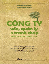 Sách Công ty: Vốn, quản lý và tranh chấp theo Luật doanh nghiệp 2005 | Trường Đại học Luật Thành phố Hồ Chí Minh