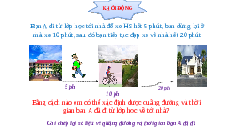 Giáo án điện tử Khoa học tự nhiên 7 bài 9 Chân trời sáng tạo :  Đồ thị quãng đường, thời gian