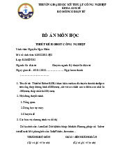 Thiết kế người máy RUKA thực hiện mỏ hàn di chuyển theo hình elip trên ống thép đường kính d300(mm), con mèo vậy có chiều cao ở điểm cao nhất là 400(mm), thấp nhất là 250(mm). - Đồ án môn học thiết kế robot công nghiệp