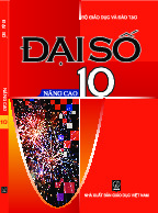 Sách giáo khoa Đại số 10 nâng cao