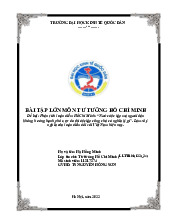 Phân tích luận điểm của Hồ Chí Minh: “Nước độc lập mà người dân không được hưởng hạnh phúc tự do thì độc lập cũng chẳng có nghĩa lý gì”. Làm rõ ý nghĩa của luận điểm đối với Việt Nam hiện nay | Bài tập lớn môn Tư tưởng Hồ Chí Minh