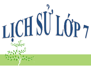 Bài giảng điện tử môn Lịch Sử 7 Bài 8: Vương triều Gúp-ta | Chân trời sáng tạo