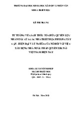 TƯ TƯỞNG VỀ CÁCH THỨC TỔ CHỨC QUYỀN LỰC NHÀ NƯỚC CỦA CÁC NHÀ TRIẾT HỌC PHƯƠNG TÂY CẬN - HIỆN ĐẠI VÀ Ý NGHĨA CỦA NÓ ĐỐI VỚI VIỆC XÂY DỰNG NHÀ NƯỚC PHÁP QUYỀN XHCN Ở VIỆT NAM HIỆN NAY / Khóa luận tốt nghiệp ngành Triết học