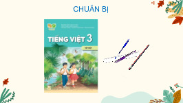 Giáo án điện tử Tiếng Việt 3 Tập 1 Bài 3 Kết nối tri thức: Cánh rừng trong nắng - Đọc