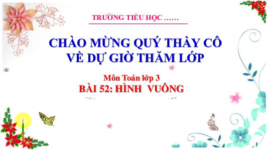 Bài 52: Hình vuông | Bài giảng PowerPoint Toán 3 | Cánh Diều