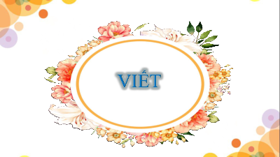 Bài 5 : Hoạt động viết thuyết minh một sự kiện(Tiết 8,9,10  ) | Bài giảng PowerPoint Ngữ Văn 6 | Cánh diều