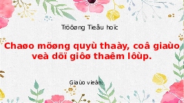 Giáo án điện tử Hoạt động trải nghiệm 1 Chân trời sáng tạo : Để mỗi ngày là một ngày vui