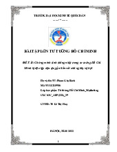 Chứng minh tính thống nhất trong tư tưởng Hồ Chí Minh là độc lập dân tộc gắn liền với chủ nghĩa xã hội | Bài tập lớn môn Tư tưởng Hồ Chí Minh