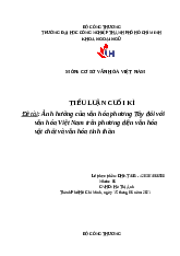 Đề tài: Ảnh hưởng của văn hóa phương Tây đối với văn hóa Việt Nam trên phương diện văn hóa vật chất và văn hóa tinh thần  | Cơ sở văn hóa Việt Nam | Trường Đại học Công nghiệp TP.HCM