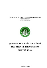 Quy định trình bày chuyên đề Hệ thống chuẩn mực kế toán - Kế toán | Đại học Mở Hà Nội