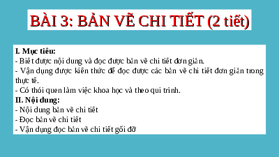 Giáo án điện tử Công nghệ 8 Bài 3 Kết nối tri thức: Bản vẽ chi tiết
