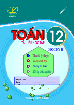 Tài liệu học tập môn Toán 12 học kỳ 2
