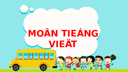 Giáo án điện tử Tiếng việt 1 bài 1 Chân trời sáng tạo: Học vần: N, n, M, m
