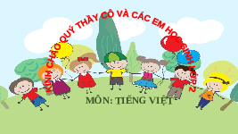 Giáo án điện tử Tiếng việt 2 Bài 21 Cánh diều: Lá phổi xanh - Viết: Nghe, viết Tiếng vườn. Chữ hoa R