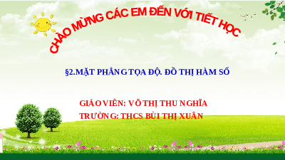Giáo án điện tử Toán 8 Bài 2 Cánh diều: Mặt phẳng tọa độ. Đồ thị của hàm số