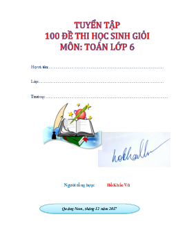 Tuyển tập TOP 100 đề thi học sinh giỏi môn Toán 6 – Hồ Khắc Vũ