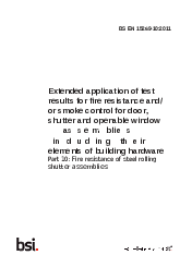 Extended application of test results for fire resistance and/ or smoke control for door, shutter and openable window assemblies including their elements of building hardware - BSI Standards Publication | Trường Đại học Kiến trúc Hà Nội