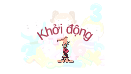 Giáo án điện tử Toán 4 Chân trời sáng tạo: Phép chia phân số