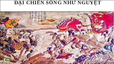 Giáo án điện tử Lịch Sử 7 KNTT - Bài 12(Tiết 26,27,28)  Kết Nối Tri Thức:  Cuộc kháng chiến chống quân xâm lược Tống (1075-1077).