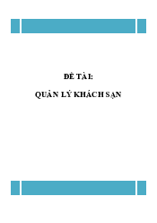 Đề tài quản lý khách sạn - Đồ án tốt nghiệp - Phân tích thiết kế hệ thống | Trường đại học Điện Lực