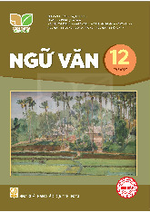 Sách giáo khoa Ngữ văn 12 - Tập 1 (Kết nối tri thức)