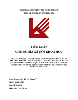 Tiểu luận "Lựa chọn 1 vấn đề trong chương trình chủ nghĩa xã hội khoa học mà anh (chị) tâm đắc"
