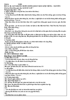 Giáo án Bài 14: Ba lần kháng chiến chống quân xâm lược Mông - Nguyên Tiết 1 Lịch sử 7 | Kết nối tri thức