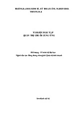 Tài liệu học tập quản trị Chuỗi Cung Ứng | Đại học Kinh tế kỹ thuật công nghiệp