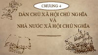 Chương 4: Dân chủ xã hội chủ nghĩa và nhà nước xã hội chủ nghĩa | Giáo trình môn lịch sử Đảng cộng sản Việt Nam | Đại học Bách khoa hà nội