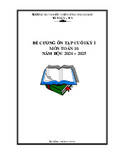 Đề cương cuối kỳ 1 Toán 10 năm 2024 – 2025 trường THPT Thanh Khê – Đà Nẵng