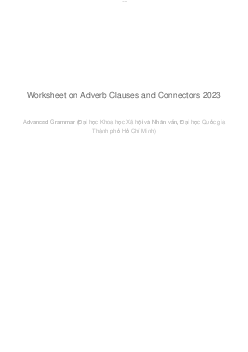 Worksheet on Adverb Clauses and Connectors 2023 | Advance grammar | Đại học Khoa học Xã hội và Nhân văn, Đại học Quốc gia Thành phố HCM