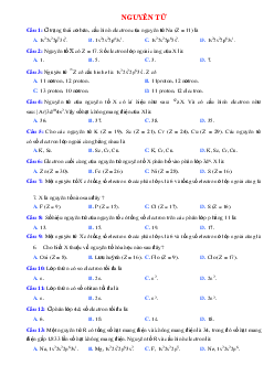 TOP 100 câu trắc nghiệm nguyên tử hóa học Hóa 10( có đáp án)