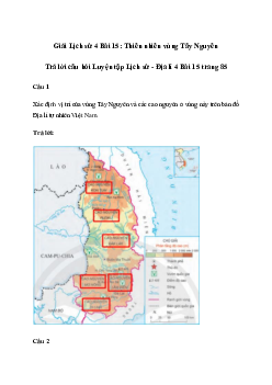 Giải Lịch sử Địa lí lớp 4 Bài 15: Thiên nhiên vùng Tây Nguyên | Cánh diều