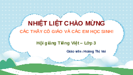 Giáo án điện tử Tiếng Việt 3 Tập 1 Bài 14 Kết nối tri thức: Cuộc họp của chữ viết - Luyện tập