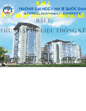 Bài 2 - Thống kê trong Kinh tế: Phương pháp Thu Thập Dữ Liệu môn Thống kê trong kinh tế và kinh doanh | Trường Đại học Kinh tế Quốc dân