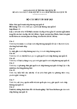 Bộ câu hỏi vấn đáp môn Pháp luật về giải quyết tranh chấp thương mại quốc tế